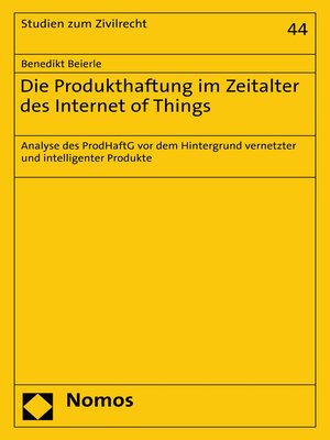 cover image of Die Produkthaftung im Zeitalter des Internet of Things